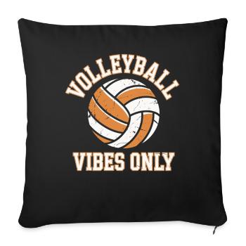 Volleyball Vibes Only Volleyball Players - Sofa pillowcase 17,3'' x 17,3'' (45 x 45 cm) - black - Front