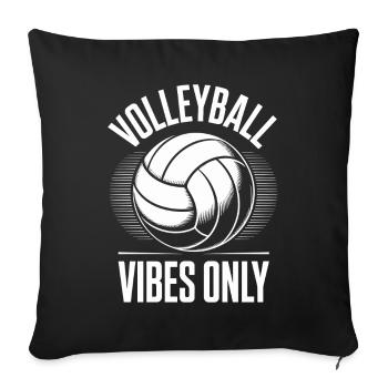 Volleyball Vibes Only Volleyball Players - Sofa pillowcase 17,3'' x 17,3'' (45 x 45 cm) - black - Front