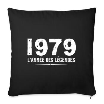 1979 année des legéndes - Cadeau Anniversaire 1979 - Housse de coussin décorative 45 x 45 cm - noir - Devant