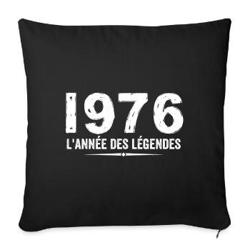 1976 année des legéndes - Cadeau Anniversaire 1976 - Housse de coussin décorative 45 x 45 cm - noir - Devant