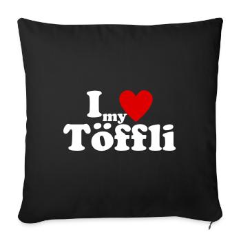 I Love my Töffli - Sofakissenbezug 45 x 45 cm - Schwarz - Vorne