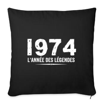 1974 Year of the Legends - 1974 Anniversary Gift - Sofa pillowcase 17,3'' x 17,3'' (45 x 45 cm) - black - Front