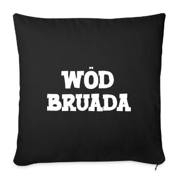 Wöd Bruada Österreich toller Bruder Österreich - Sofakissenbezug 45 x 45 cm - Schwarz - Vorne