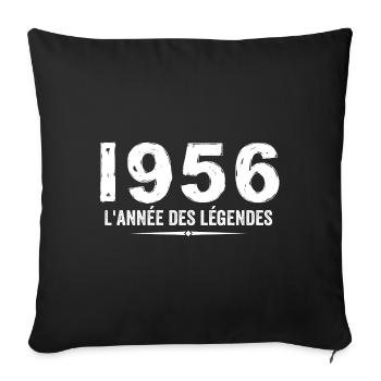 1956 Year of the Legends - 1956 Anniversary Gift - Sofa pillowcase 17,3'' x 17,3'' (45 x 45 cm) - black - Front
