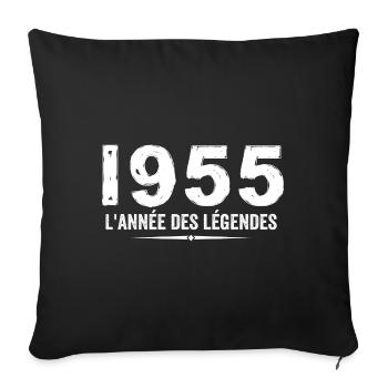 1955 année des legéndes - Cadeau Anniversaire 1955 - Housse de coussin décorative 45 x 45 cm - noir - Devant