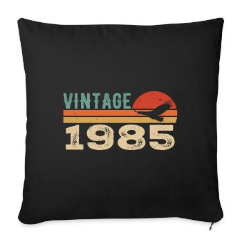 Vintage 1985 Birthday Gift 1985 Retro 1985 - Sofa pillowcase 17,3'' x 17,3'' (45 x 45 cm) - black - Front