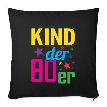 Kind der 80er - Sofakissenbezug 45 x 45 cm - Schwarz - Vorne