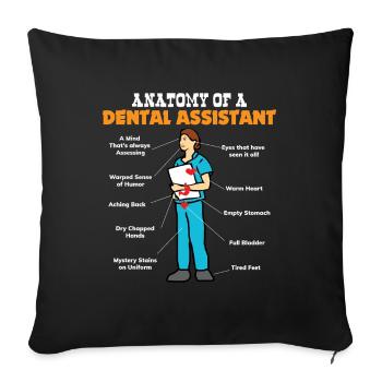 Anatomy of a dental assistant - Dentist sayings - Sofa pillowcase 17,3'' x 17,3'' (45 x 45 cm) - black - Front