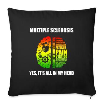 Sclérose en plaques MS TShirt - Tout dans ma tête - Housse de coussin décorative 45 x 45 cm - noir - Devant