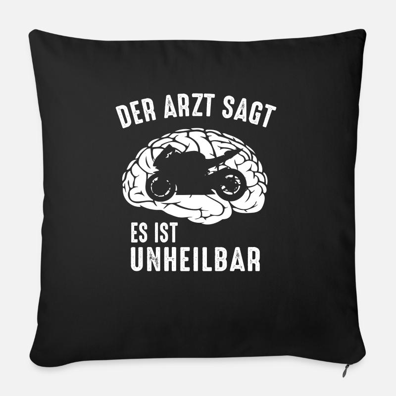 Motorrad Leidenschaft Arzt sagt es ist unheilbar - Sofakissenbezug 45 x 45 cm - Schwarz