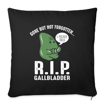 La vésicule biliaire a disparu, mais n’oublie pas. - Housse de coussin décorative 45 x 45 cm - noir - Devant