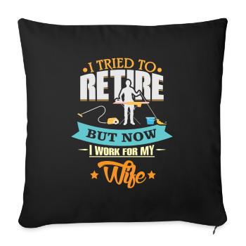 Mari retraité travail pour épouses - Housse de coussin décorative 45 x 45 cm - noir - Devant