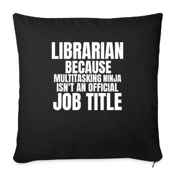 librarian - Sofa pillowcase 17,3'' x 17,3'' (45 x 45 cm) - black - Front