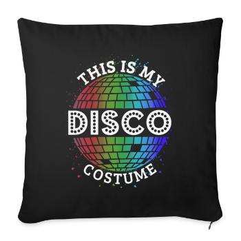 Disco Costume Funny - Sofa pillowcase 17,3'' x 17,3'' (45 x 45 cm) - black - Front