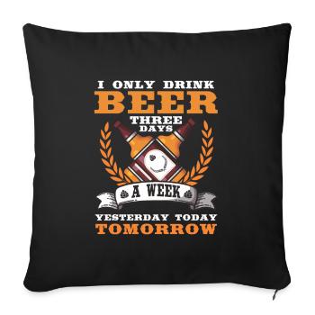 Funny beer drinker addicted party garden alcohol - Sofa pillowcase 17,3'' x 17,3'' (45 x 45 cm) - black - Front
