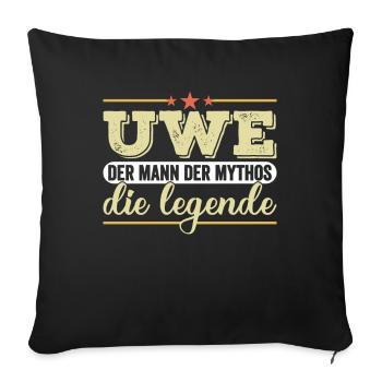 Lustiger Uwe Vornamen Spruch Geschenkidee - Sofakissenbezug 45 x 45 cm - Schwarz - Vorne