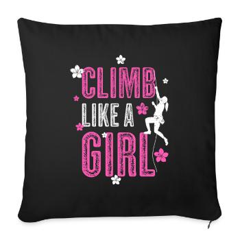 Climbing Bouldering Climb Like A Girl - Sofa pillowcase 17,3'' x 17,3'' (45 x 45 cm) - black - Front
