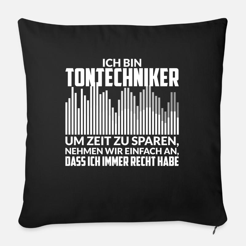 Tontechniker Veranstaltungstechnik Spruch - Sofakissenbezug 45 x 45 cm - Schwarz
