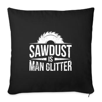 Woodworking sawdust Funny carpenter - Sofa pillowcase 17,3'' x 17,3'' (45 x 45 cm) - black - Front