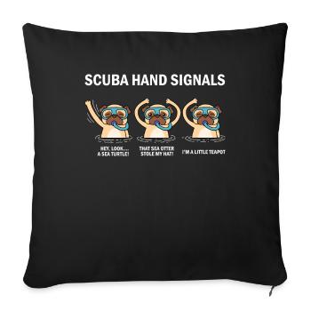 Scuba Hand Signals Scuba Diving Gift - Sofa pillowcase 17,3'' x 17,3'' (45 x 45 cm) - black - Front