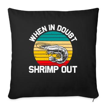 En cas de doute Shrimp out Jiu Jitsu Sports de combat - Housse de coussin décorative 45 x 45 cm - noir - Devant