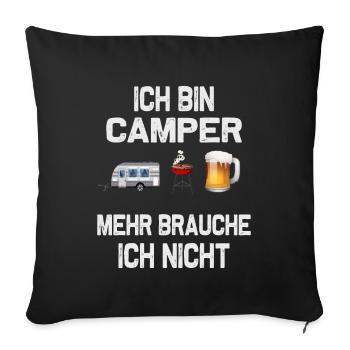 Ich bin Camper, Camping-Design - Sofakissenbezug 45 x 45 cm - Schwarz - Vorne