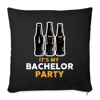 Bachelor Party Bachelor Party Party Gift - Sofa pillowcase 17,3'' x 17,3'' (45 x 45 cm) - black - Front