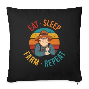 Eat Sleep Farm Repeat Agriculture Gift - Sofa pillowcase 17,3'' x 17,3'' (45 x 45 cm) - black - Front