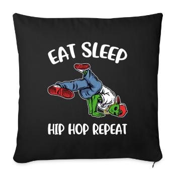 Eat Sleep Hip Hop Hip Hop Gift - Sofa pillowcase 17,3'' x 17,3'' (45 x 45 cm) - black - Front