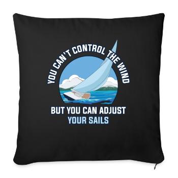 You Cant Control The Wind Sailing Gift - Sofa pillowcase 17,3'' x 17,3'' (45 x 45 cm) - black - Front