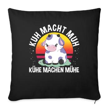 Kuh macht Muh Kühe machen Mühe Landwirt witziges - Sofakissenbezug 45 x 45 cm - Schwarz - Vorne