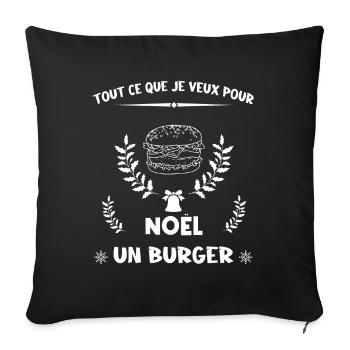 Tout ce que je veux pour Noël, un burger - Housse de coussin décorative 45 x 45 cm - noir - Devant