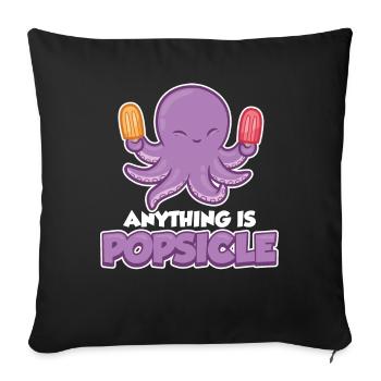 Anything Is Popsicle Eis Geschenk - Sofakissenbezug 45 x 45 cm - Schwarz - Vorne