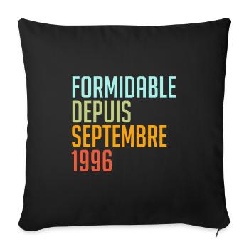 formidable depuis septembre 1996 - Housse de coussin décorative 45 x 45 cm - noir - Devant