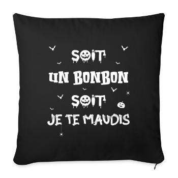 soit bonbon soit je te maudis - Housse de coussin décorative 45 x 45 cm - noir - Devant