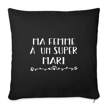 Ma femme à un super mari - Housse de coussin décorative 45 x 45 cm - noir - Devant