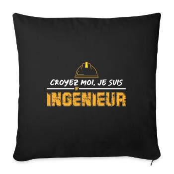 Croyez-moi, je suis ingénieur - Housse de coussin décorative 45 x 45 cm - noir - Devant