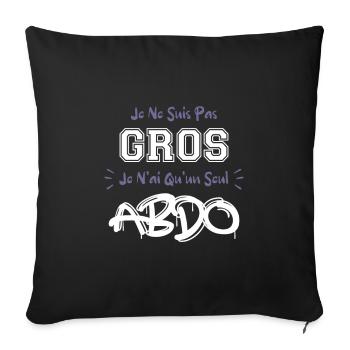 Humour gros, suis pas gros je n'ai qu'un seul abdo - Housse de coussin décorative 45 x 45 cm - noir - Devant