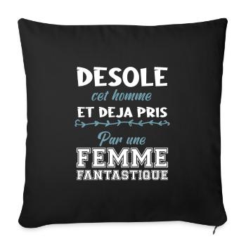 Désolé cet homme est déjà pris par une femme - Housse de coussin décorative 45 x 45 cm - noir - Devant