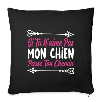 Si tu n’aimes pas mon chien - Housse de coussin décorative 45 x 45 cm - noir - Devant