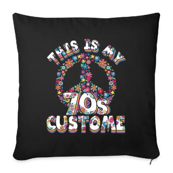This is my 70s costume retro vintage hippy - Sofa pillowcase 17,3'' x 17,3'' (45 x 45 cm) - black - Front