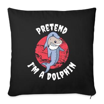 Faites semblant d’offrir un dauphin de dauphin - Housse de coussin décorative 45 x 45 cm - noir - Devant