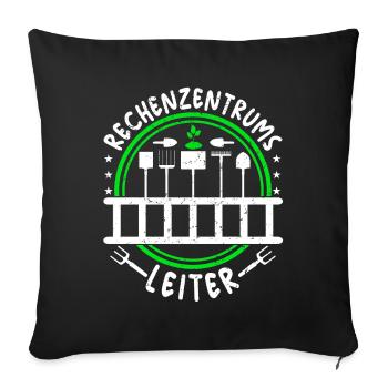 Rechenzentrumsleiter Rechen & Leiter Garten - Sofakissenbezug 45 x 45 cm - Schwarz - Vorne