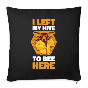 J’ai laissé ma ruche à Bee Here Bees Gift - Housse de coussin décorative 45 x 45 cm - noir - Devant