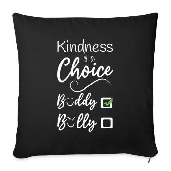 Check Kindness Is A Choice Awareness Unity Day - Sofa pillowcase 17,3'' x 17,3'' (45 x 45 cm) - black - Front