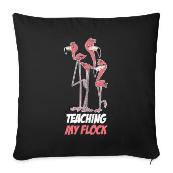 Teaching My Flock Lehrer Geschenk - Sofakissenbezug 45 x 45 cm - Schwarz - Vorne