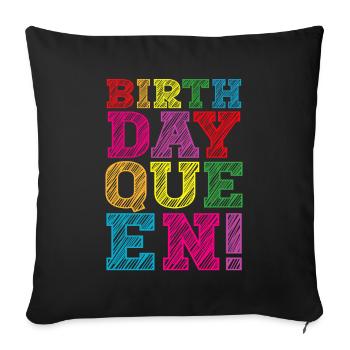 Fille Anniversaire Anniversaire Reine! Fille - Housse de coussin décorative 45 x 45 cm - noir - Devant