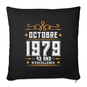 Octobre 1979 43 Ans d'excellence Anniversaire. - Housse de coussin décorative 45 x 45 cm - noir - Devant