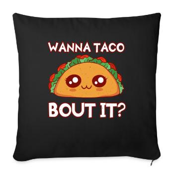 Talk About It Cute Kawaii Face Anime Vibes Taco - Sofa pillowcase 17,3'' x 17,3'' (45 x 45 cm) - black - Front