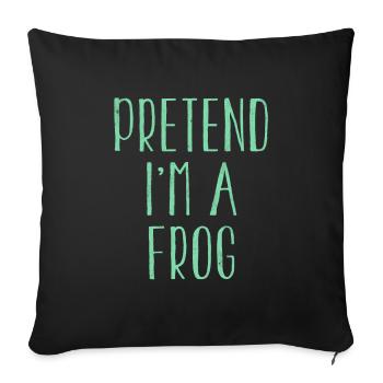 Funny Pretend I'm Frog Costume For Halloween - Sofa pillowcase 17,3'' x 17,3'' (45 x 45 cm) - black - Front